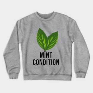 Mint Condition Crewneck Sweatshirt